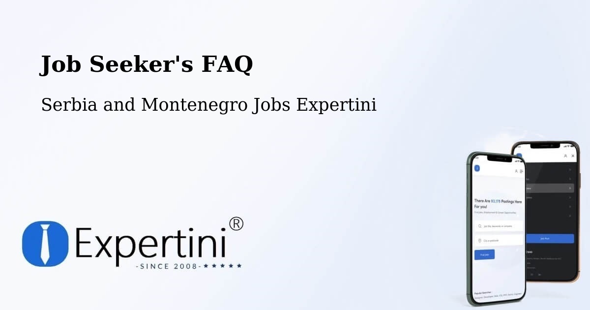 Job Seeker FAQ – L'Orignal - Serbia and Montenegro Jobs Expertini